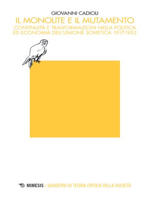 cover image of Il monolite e il mutamento